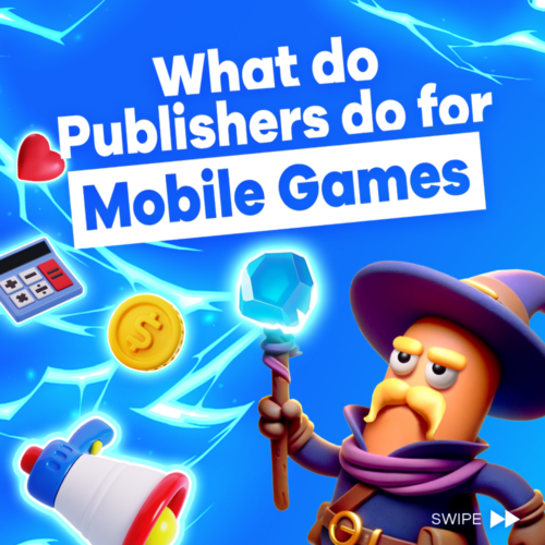 What do Publishers do for Mobile Games