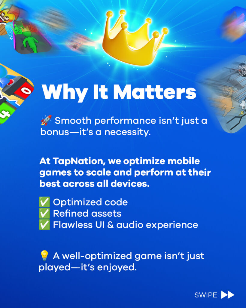 Why optimization matters in mobile gaming