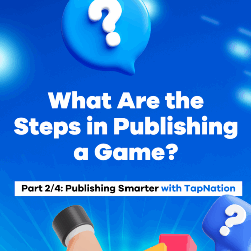 What Are the Steps in Publishing a Game?